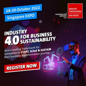 18-20-Oct-2022-Industrial-Transformation-ASIA-PACIFIC-Industry-4.0-I4.0-processes-solutions-Promotion-350x350 18-20 Oct 2022: Industrial Transformation ASIA-PACIFIC Industry 4.0 (I4.0) processes & solutions Promotion