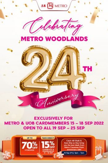 19-25-Sep-2022-METRO-and-UOB-cardmembers-Woodland-24th-Anniversary-Promotion-350x525 19-25 Sep 2022: METRO and UOB cardmembers Woodland 24th Anniversary Promotion