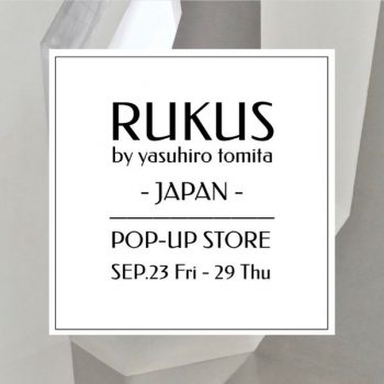 23-29-Sep-2022-Isetan-rukus-by-yasuhiro-tomita-Promotion-350x350 23-29 Sep 2022: Isetan rukus by yasuhiro tomita Promotion