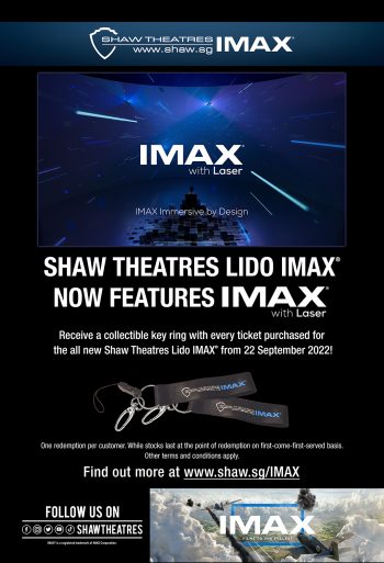 23-Sep-2022-Onward-Shaw-Theatres-Lido-IMAX-Promotion-350x513 23 Sep 2022 Onward: Shaw Theatres Lido IMAX Promotion