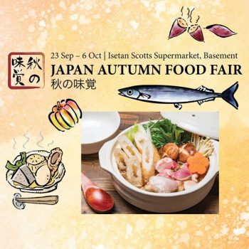 23-Sep-6-Oct-2022-Isetan-Japan-Autumn-Food-Fair-350x350 23 Sep-6 Oct 2022: Isetan Japan Autumn Food Fair