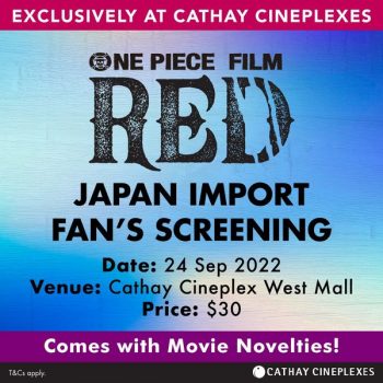 24-Sep-2022-Cathay-Cineplexes-One-Piece-Film-Red-Japan-Import-Fans-Screening-350x350 24 Sep 2022: Cathay Cineplexes One Piece Film Red Japan Import Fan's Screening