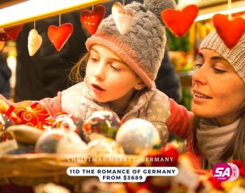 5-14-Dec-2022-SA-Tours-11-days-in-Germany-from-3689-Promotion2-350x276 5-14 Dec 2022: SA Tours 11 days in Germany from $3689 Promotion