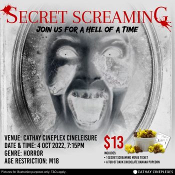 Cathay-Cineplexes-Secret-Screamings-Scary-350x350 4 Oct 2022: Cathay Cineplexes Secret Screaming's Scary