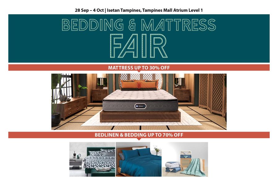 28 Sep4 Oct 2022 Isetan Bedding & Mattress Fair