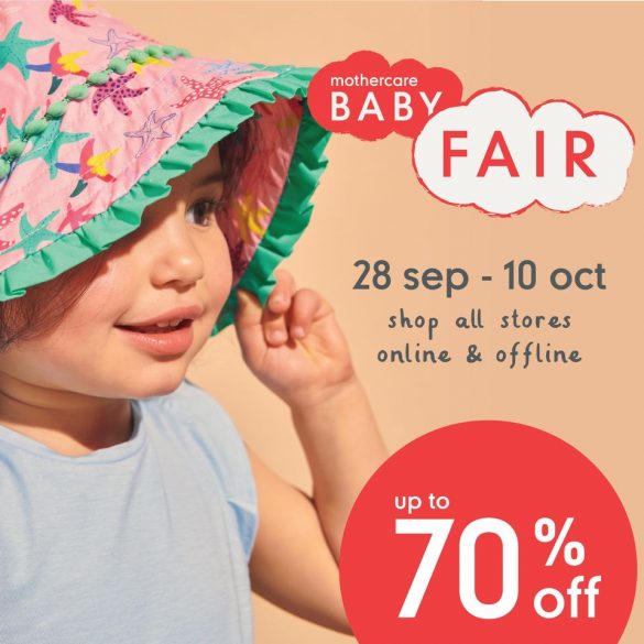28 Sep-10 Oct 2022: Mothercare Baby Fair - SG.EverydayOnSales.com