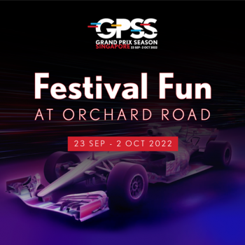 Orchard-Road-Grand-Prix-Season-Singapore-Festival-Fun-350x350 23 Sep-2 Oct 2022: Orchard Road Grand Prix Season Singapore Festival Fun