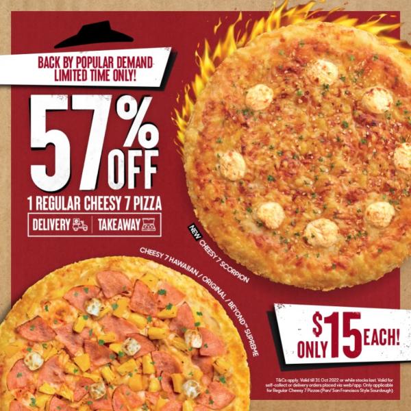 Now till 31 Oct 2022: Pizza Hut Cheesy 7 Pizza 57% OFF Promotion - SG ...