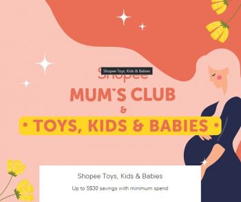 Shopee-Toys-Kids-Babies-Deals-with-HSBC-350x293 26 Sep 2022 Onward: Shopee Toys, Kids & Babies Deals with HSBC