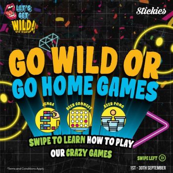 Stickies-Bar-Go-Wild-or-Go-Home-Games-350x350 1-30 Sep 2022: Stickies Bar Go Wild or Go Home Games