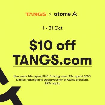 1-31-Oct-2022-TANGS-and-Atome-10-OFF-Promotion-350x350 1-31 Oct 2022: TANGS and Atome $10 OFF Promotion