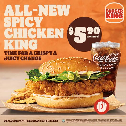 26 Oct 2022 Onward: Burger King Spicy Chicken King Meal for $5.90 ...