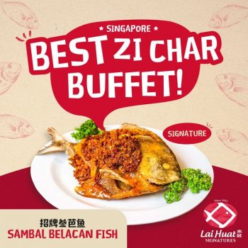 3-Oct-2022-Onward-Lai-Huat-Signatures-China-Street-Best-ZI-Char-Buffet-Promotion-2-350x350 3 Oct 2022 Onward: Lai Huat Signatures - China Street Best ZI Char Buffet Promotion