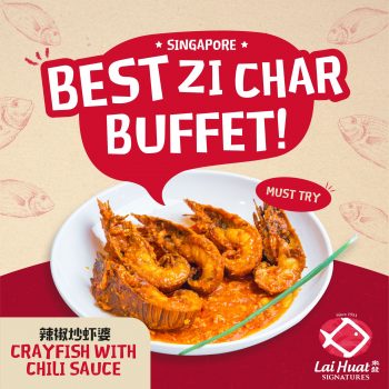 3-Oct-2022-Onward-Lai-Huat-Signatures-China-Street-Best-ZI-Char-Buffet-Promotion-4-350x350 3 Oct 2022 Onward: Lai Huat Signatures - China Street Best ZI Char Buffet Promotion