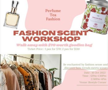 4-Oct-2022-Onward-Isetan-fashion-scents-Workshop-350x291 4 Oct 2022 Onward: Isetan fashion scents Workshop