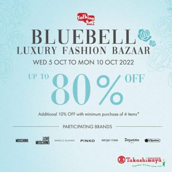 5-10-Oct-2022-Takashimaya-Bluebell-Luxury-Fashion-Bazaar-Sale-Up-To-80-OFF--350x350 5-10 Oct 2022: Takashimaya Bluebell Luxury Fashion Bazaar Sale Up To 80% OFF