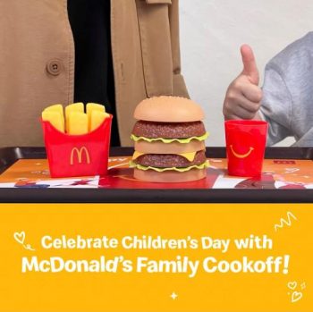 6-9-Oct-2022-McDonalds-Family-Cookoff-Childrens-Day-Special-Promotion-350x349 6-9 Oct 2022: McDonald's Family Cookoff Children's Day Special Promotion