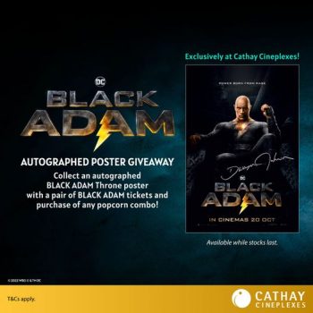 Cathay-Cineplexes-BLACK-ADAMs-Autographed-Poster-Giveaway-350x350 24 Oct 2022 Onward: Cathay Cineplexes BLACK ADAM's Autographed Poster Giveaway