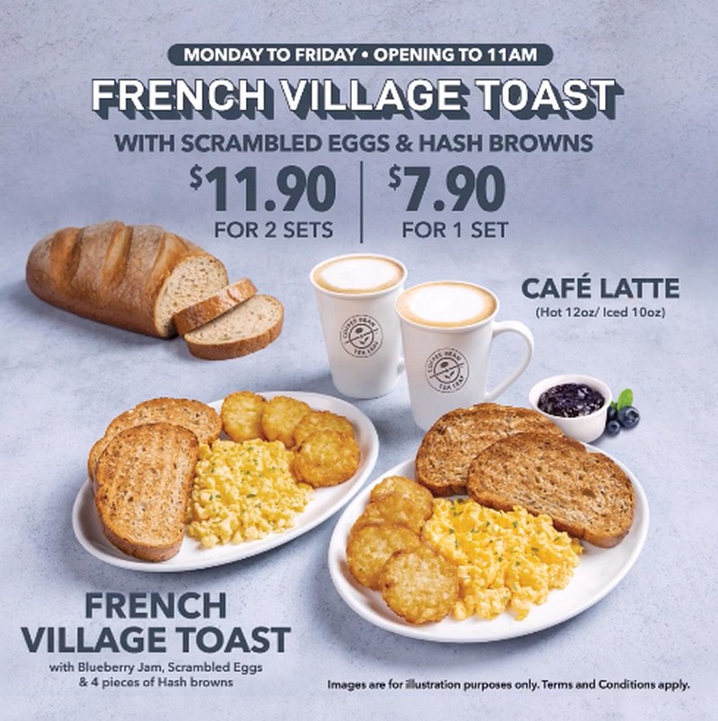 31 Oct 2022 onwards The Coffee Bean & Tea Leaf French Village Toast