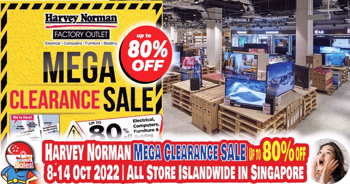 814 Oct 2022 Harvey Norman Mega Clearance Sale Islandwide in