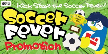 DON-DON-DONKI-Soccer-Fever-Promo-350x175 23 Nov 2022 Onward: DON DON DONKI Soccer Fever Promo