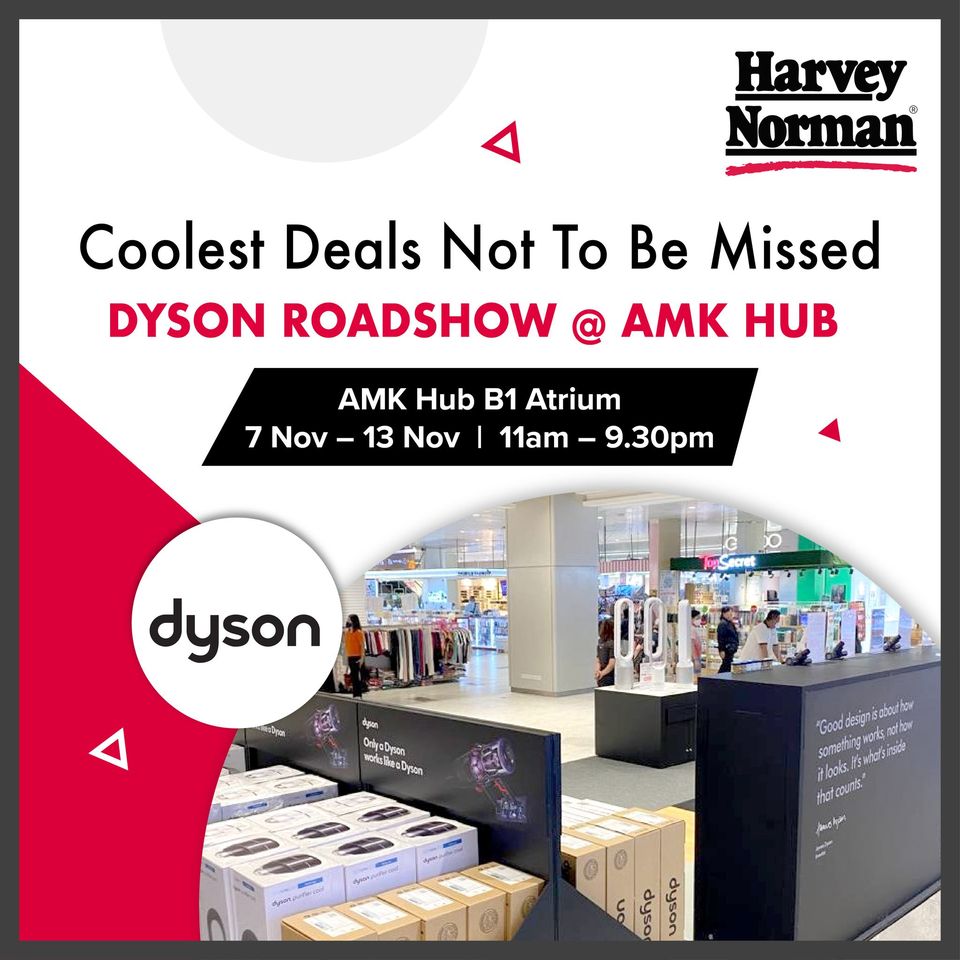 713 Nov 2022 Harvey Norman Dyson Roadshow at AMK Hub SG