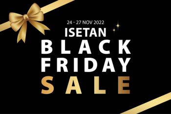 Isetan-Black-Friday-Sale-350x233 24-27 Nov 2022: Isetan Black Friday Sale