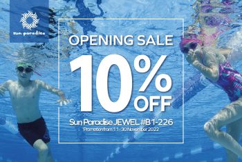 Sun-Paradise-Opening-Sale-at-Jewel-350x235 11-30 Nov 2022: Sun Paradise Opening Sale at Jewel