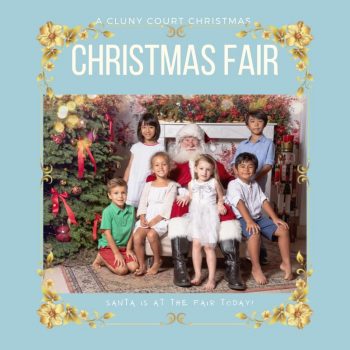 Cluny-Court-Christmas-Fair-350x350 8-18 Dec 2022: Cluny Court Christmas Fair