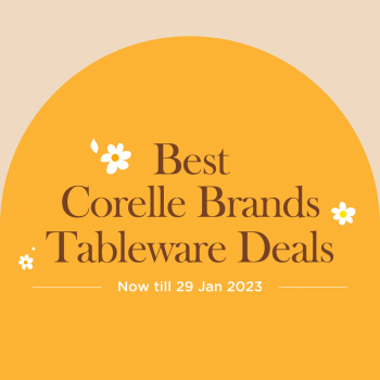 Corelle-Tableware-Deals-at-OG-350x350 Now till 29 Jan 2023: Corelle Tableware Deals at OG