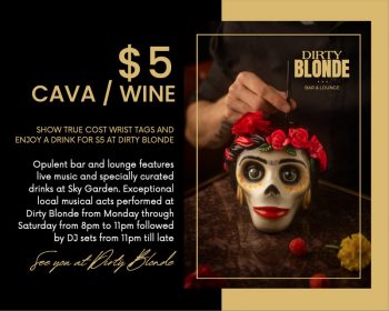 Dirty-Blonde-Wine-Promo-350x280 5-31 Dec 2022: Dirty Blonde Wine Promo
