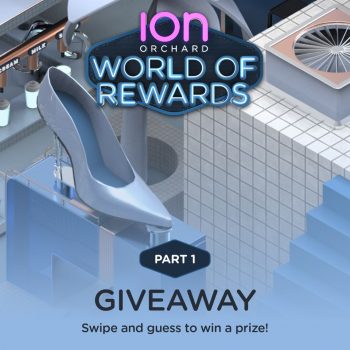 ION-Orchard-Special-Giveaway-350x350 Now till 23 Dec 2022: ION Orchard Special Giveaway