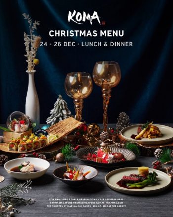 KOMA-Christmas-Menu-Deal-350x438 24-26 Dec 2022: KOMA Christmas Menu Deal