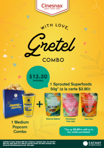 Cathay-Cineplexes-With-Love-Gretel-Combo-350x499 27 Jan 2023 Onward: Cathay Cineplexes With Love Gretel Combo