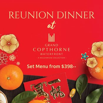Grand-Copthorne-Waterfront-Hotel-Reunion-Dinner-Deal-350x350 21 Jan 2023: Grand Copthorne Waterfront Hotel Reunion Dinner Deal