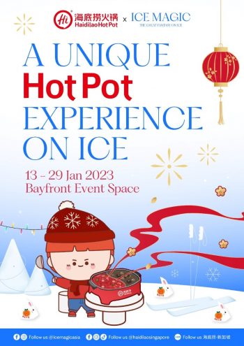 Haidilao-Opening-Deal-at-Ice-Magic-Singapore-350x495 13-29 Jan 2023: Haidilao Opening Deal at Ice Magic Singapore