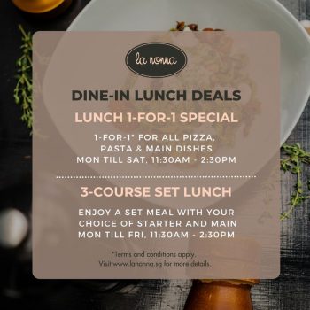 La-Nonna-Dine-In-Lunch-Deals-350x350 17 Jan 2023 Onward: La Nonna Dine-In Lunch Deals