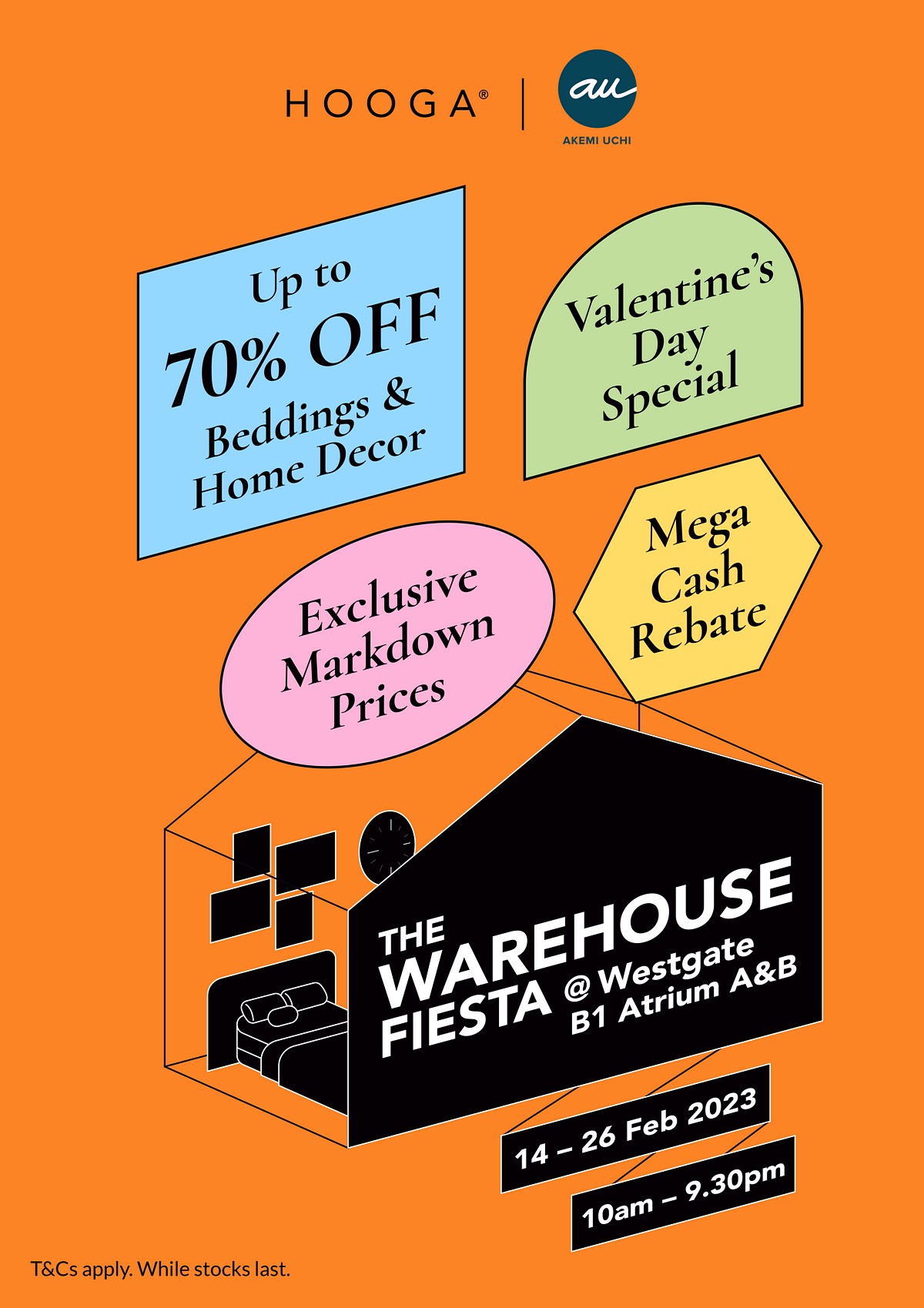AU_WarehouseSales_Westgate_RGB 14-26 Feb 2023: HOOGA & AKEMI UCHI Warehouse Sale: The WAREHOUSE Fiesta! Up to 70% OFF at Westgate