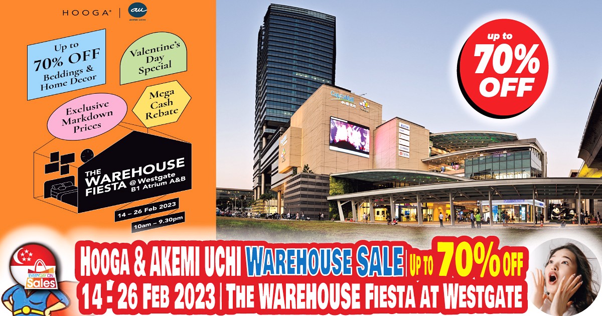 EOS-SG-HOOGA-AKEMI-UCHI-WAREHOUS-SALE-2023 14-26 Feb 2023: HOOGA & AKEMI UCHI Warehouse Sale: The WAREHOUSE Fiesta! Up to 70% OFF at Westgate