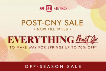 METRO-Post-CNY-Sale-350x233 Now till 19 Feb 2023: METRO Post CNY Sale