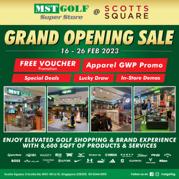 MST-Golf-Grand-Opening-at-Scotts-Square-350x350 16-26 Feb 2023: MST Golf Grand Opening at Scotts Square