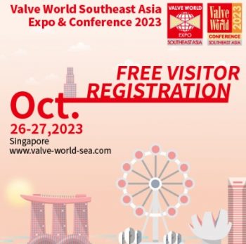 Valve-World-Southeast-Asia-Expo-Conference-2023-at-Singapore-Expo-350x347 26-27 Oct 2023: Valve World Southeast Asia Expo & Conference 2023 at Singapore Expo