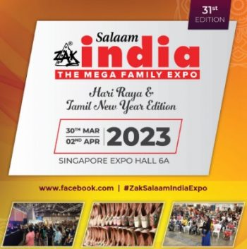 Zak-Salaam-India-Expo-at-Singapore-Expo-350x353 30 Mar-2 Apr 2023: Zak Salaam India Expo at Singapore Expo