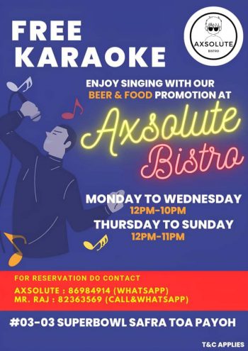 Axsolute-Cafe-Bar-Free-Karaoke-Promo-350x495 30 Mar 2023 Onward: Axsolute Cafe & Bar Free Karaoke Promo