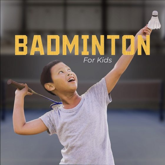 2 Mar-4 May 2023: Badminton for Kids Class with Kallang CC - SG ...