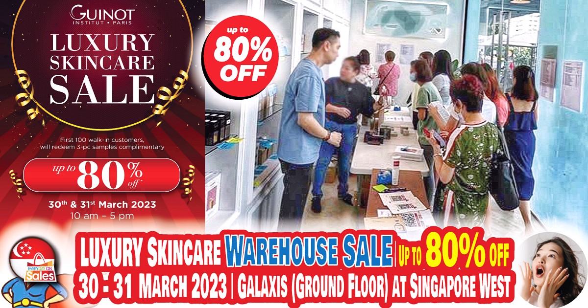 EOS-SG-LUXOR-SG-March-Sale-2023-Main-Warehouse-Sale-Clearance-Galaxis 30-31 Mar 2023: Luxury Skincare Warehouse Sale! Up to 80% OFF at GALAXIS