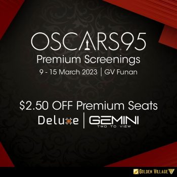 Golden-Village-Oscars-Premium-Screeningv-350x350 9-15 Mar 2023: Golden Village Oscars Premium Screening