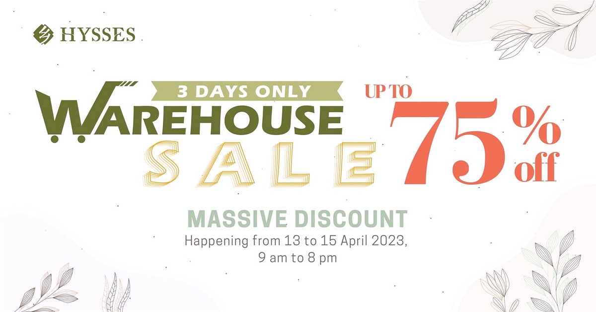 Hysses-Warehouse-Sale-2023-Singapore-Clearance 13-15 Apr 2023: HYSSES Warehouse Sale! Up to 75% OFF