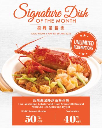 JUMBO-Seafood-Signature-Dish-of-the-Month-Deal-350x438 Now till 30 Apr 2023: JUMBO Seafood Signature Dish of the Month Deal