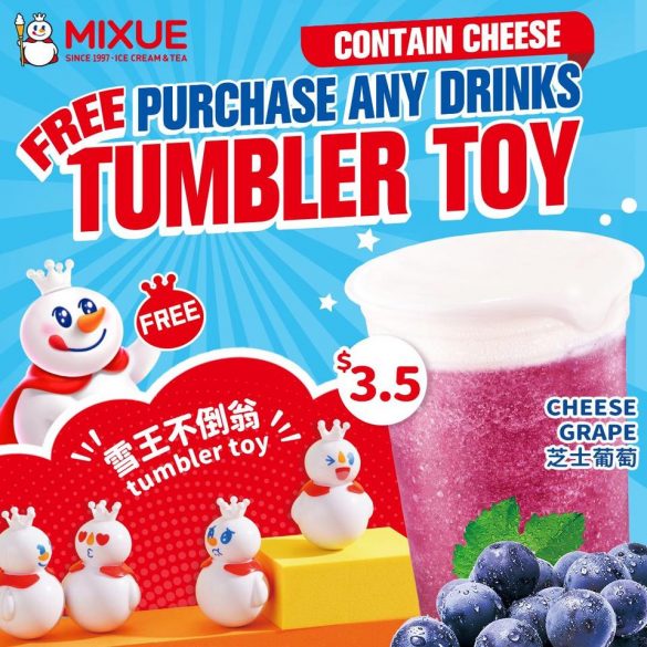 Now till 23 Mar 2023 MIXUE Free Tumbler Toy Deal